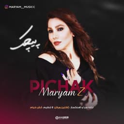 Pichak · Maryam Zare