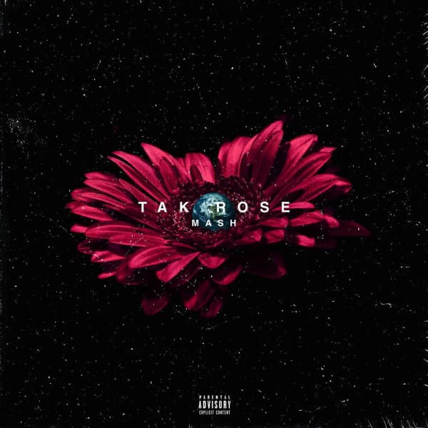 Tak Rose · Mash