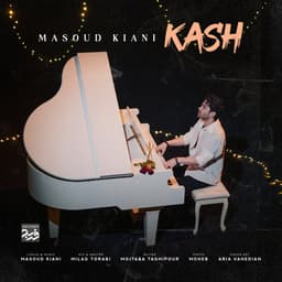 Kash · Masoud Kiani