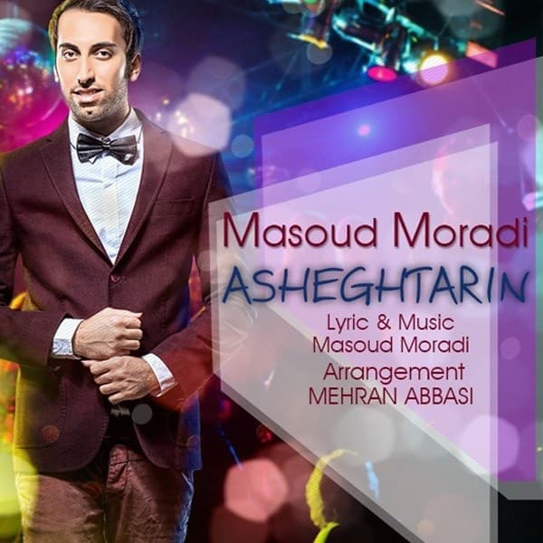 Asheghtarin · Masoud Moradi
