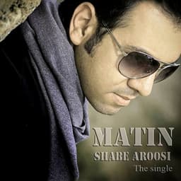 Shabe Aroosi · Matin