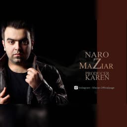 Naro · Maziar Zarei