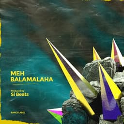 Balamalaha · Meh