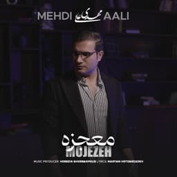 Mojezeh · Mehdi Aali