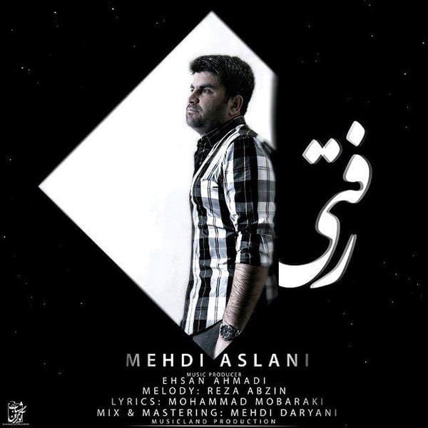 Rafti · Mehdi Aslani