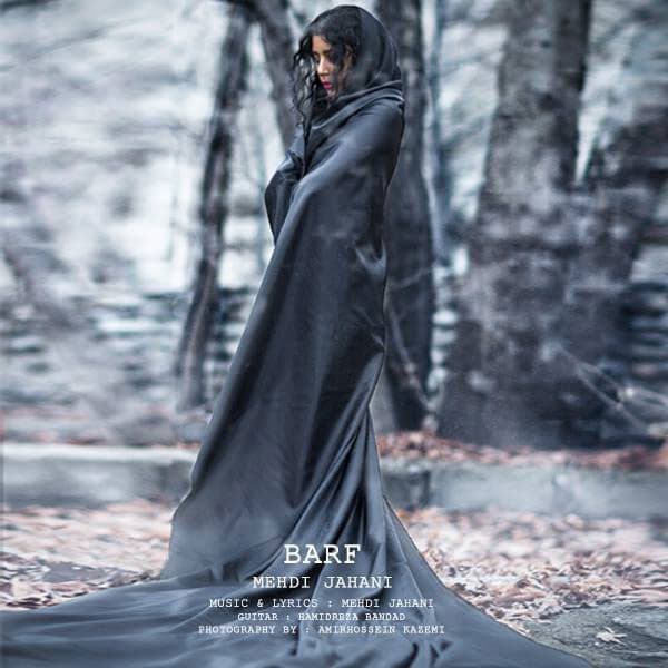 Barf · Mehdi Jahani