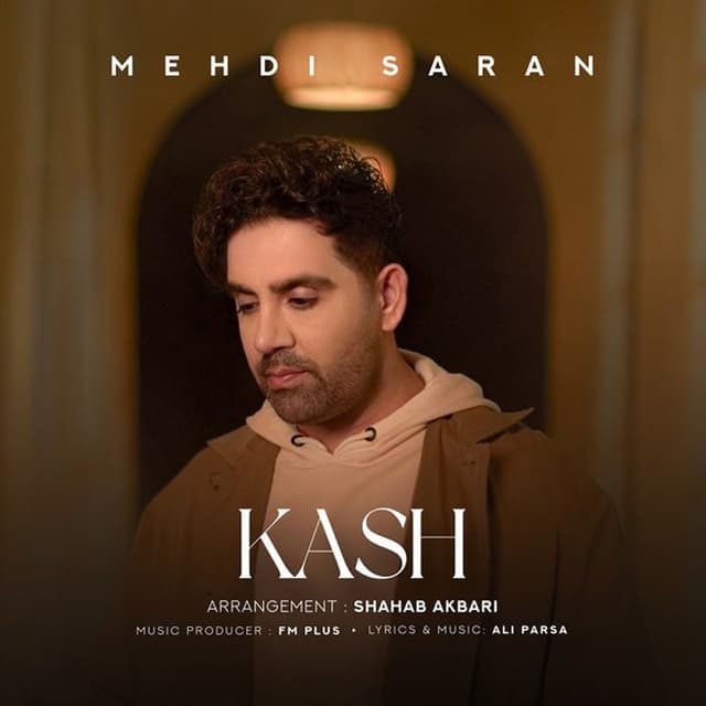 Kash · Mehdi Saran