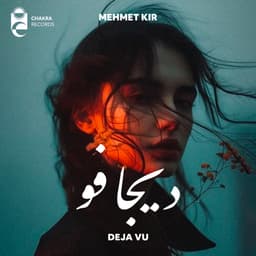 Deja Vu · Mehmet Kır