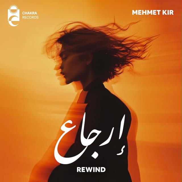 Rewind · Mehmet Kır