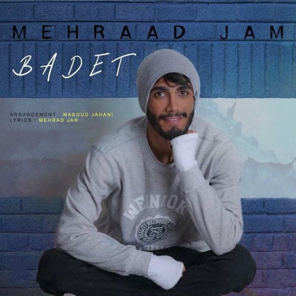 Badet · Mehraad Jam