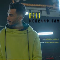 Deli · Mehraad Jam