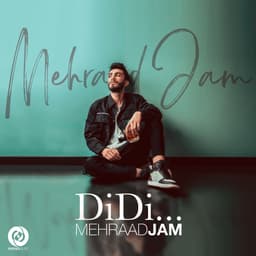 Didi · Mehraad Jam