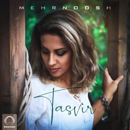 Tasvir · Mehrnoosh