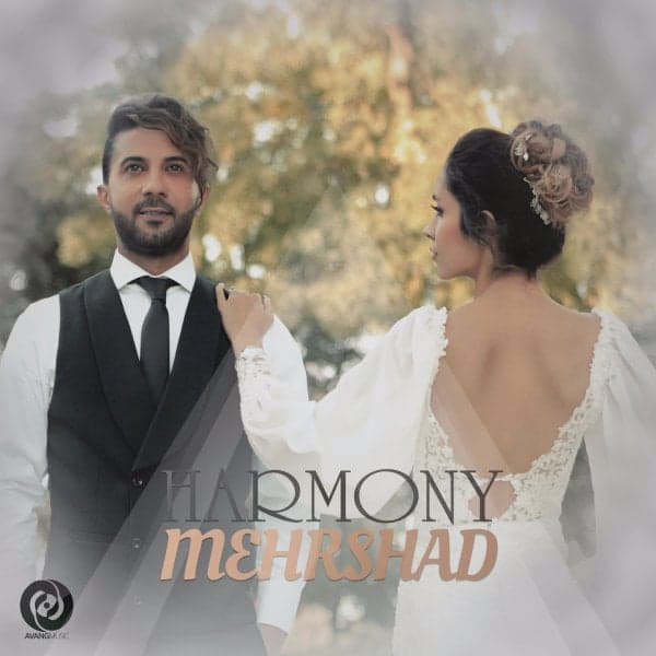 Harmony · Mehrshad