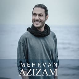 Azizam · Mehrvan