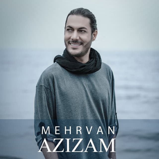 Azizam · Mehrvan