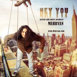 Hey You · Mehrvan