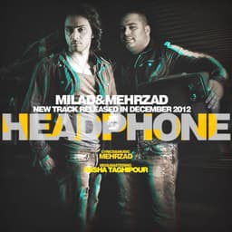 Headphone · Mehrzad & Milad