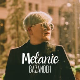 Bazandeh · Melanie