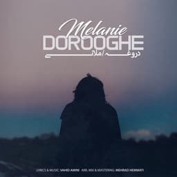 Dorooghe · Melanie