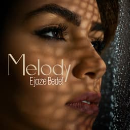 Ejaze Bede · Melody