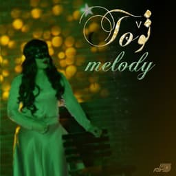 To · Meloody