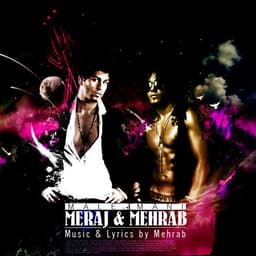 Male Mani · Meraj & Mehrab