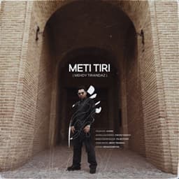 Hamoonam · Meti Tiri