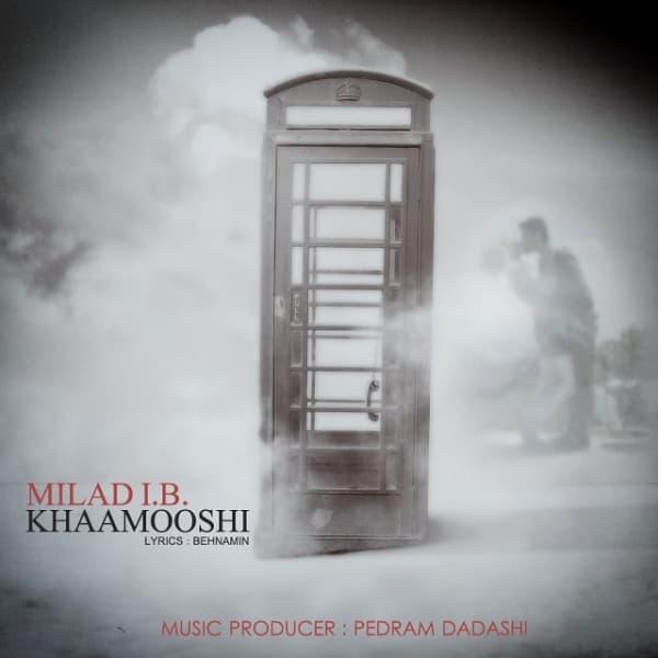 Khamooshi · Milad IB