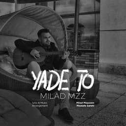 Yade To · Milad Mzz