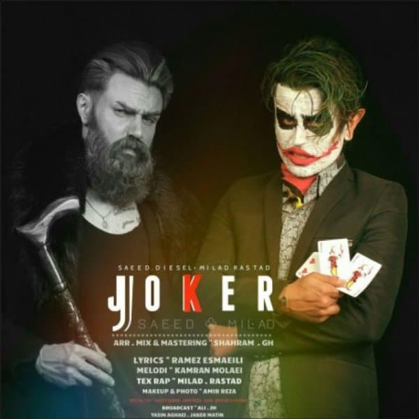 Joker (Ft Saeed Diesel) · Milad Rastad