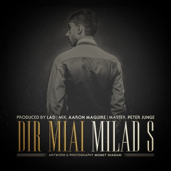 Dir Miai · Milad S