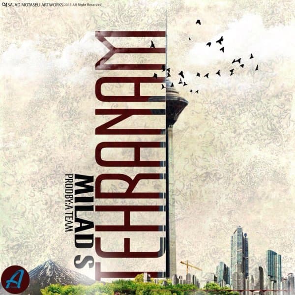 Tehranam · Milad S
