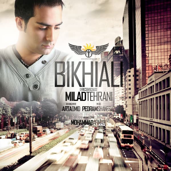 Bikhiali · Milad Tehrani