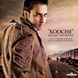 Kooche · Milad Tehrani