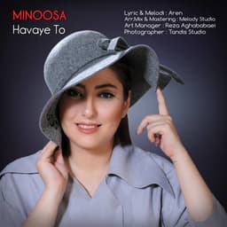 Havaye To · Minoosa