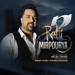 2 Rahi · Mirpourya