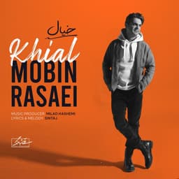 Khial · Mobin Rasaei