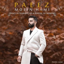 Paeez · Moein Hami