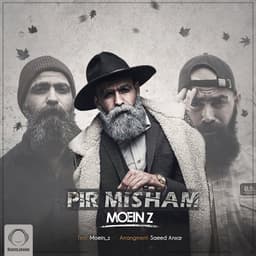 Pir Misham · Moein Z