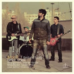 Bedoone Hichi · MoeR