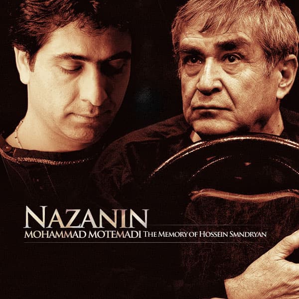 Nazanin · Mohammad Motamedi