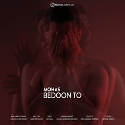 Bedoon To · Mohas