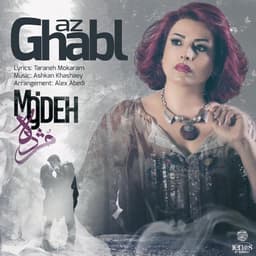 Az Ghabl · Mojdeh