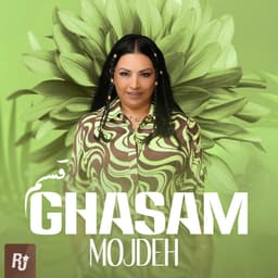 Ghasam · Mojdeh