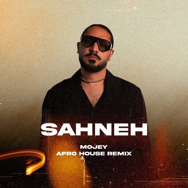 Sahneh · Mojey