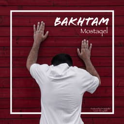 Bakhtam · Mostaqel