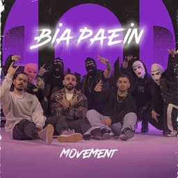 Bia Paein · Movement