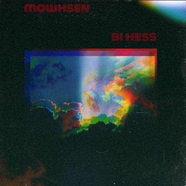 Bi Hess · Mowhsen