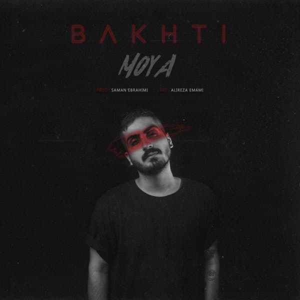 Bakhti · Moya